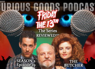 Curious Goods: The Butcher - A Revisit, Retelling and Review of Friday The 13th: The Series - S2E19
