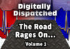 Digitally Dispatched: Driving + Anger = DANGER