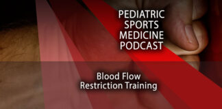 Pediatric Sports Medicine Podcast: What IS Blood Flow Restriction Training?