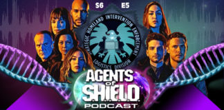 Agents of SHIELD Podcast: Our Review of Season 6, Episode 5: The Other Thing