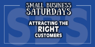 Small Business Saturdays: Attracting the Right Customers