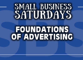 Small Business Saturdays: Foundations of Advertising