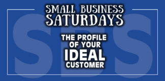 Small Business Saturdays: The Profile of Your Ideal Customer