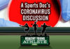 Healthy Young Athlete Podcast - A Sports Doc's Coronavirus Discussion