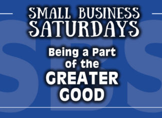 Small Business Saturdays: Being a Part of the Greater Good...