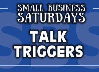 Small Business Saturdays: Talk Triggers