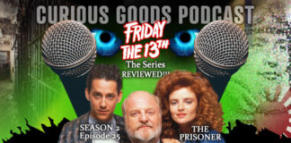 Curious Goods: The Prisoner - A Revisit, Retelling and Review of Friday The 13th: The Series - S2E25