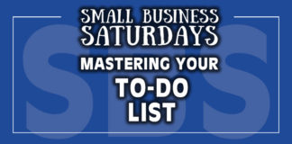 Small Business Saturdays: Mastering Your To-Do List