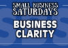 Small Business Saturdays: Business Clarity