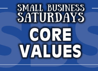 Small Business Saturdays: Core Values...