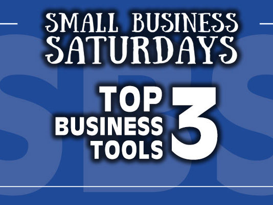 Small Business Saturdays: Top 3 Business Tools