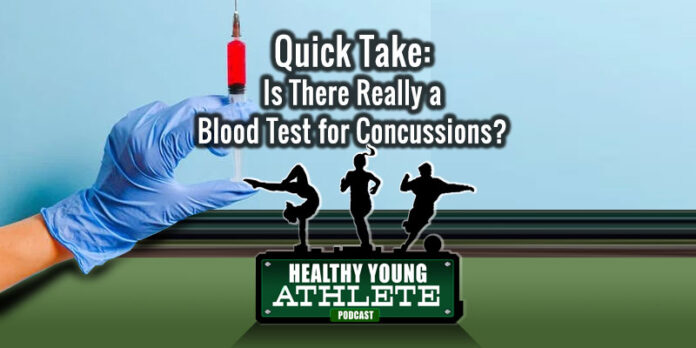 Healthy Young Athlete Podcast: A Blood Test to Deduce Concussions?