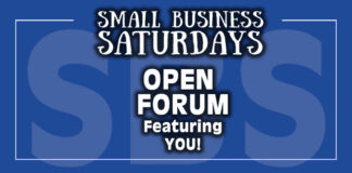 Small Business Saturdays: Open Forum Featuring... YOU!