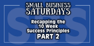 Small Business Saturdays Podcast: Reviewing The 10 Week Success Principles Project - 2 of 3