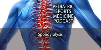 Pediatric Sports Medicine Podcast: Spondylolysis