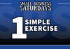 Small Business Saturdays: 1 Simple Exercise to Make You MORE Successful