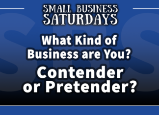 Small Business Saturdays: What type of business owner are you? Contender or Pretender