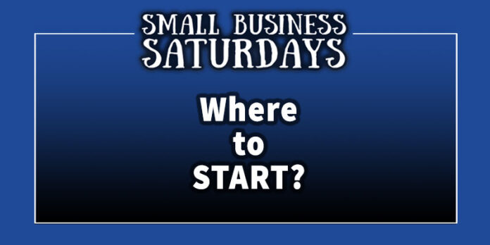 Small Business Saturdays: Where to Start