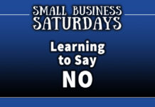 Small Business Saturdays: Learning to Say No