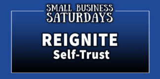 Small Business Saturdays: Reignite Self-Trust