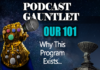 Why This Program Exists: The Podcast Gauntlet 101