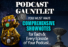 Load Up on Shownotes! The Podcast Gauntlet